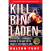 Kill Bin Laden: A Delta Force Commander's Account of the Hunt for the World's Most Wanted Man