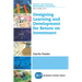 Designing Learning and Development for Return on Investment