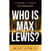 Who is Max Lewis?: 37 Chapters ∞ 37 Lessons ∞ $37 Million