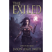 The Exiled: A Web of Lies Book 1