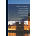 English and Scottish Wrought Ironwork; a Series of Examples of English Ironwork of the Best Periods, Together With Most of the Examples Now Existing i