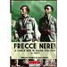 Frecce Nere: Le camicie Nere in Spagna 1936-1939