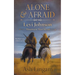 Alone & Afraid: A Western Series