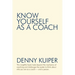 Know Yourself as a Coach