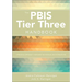 The Pbis Tier Three Handbook: A Practical Guide to Implementing Individualized Interventions