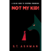 Not My Kid!: A No-BS Guide to Stopping Predators