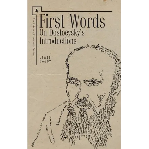 First Words (Eng): On Dostoevsky's Introductions