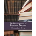 The Development of Economic Doctrine (Large Print Edition): An Introductory Survey