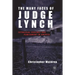 The Many Faces of Judge Lynch: Extralegal Violence and Punishment in America