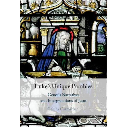 Luke's Unique Parables