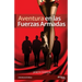 Aventura en las Fuerzas Armadas