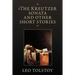 The Kreutzer Sonata and Other Short Stories