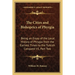 The Cities and Bishoprics of Phyrgia: Being an Essay of the Local History of Phrygia from the Earliest Times to the Turkish Conquest V1, Part Two