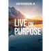 Live On Purpose