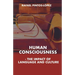 Human Consciousness - The Impact of Language and Culture