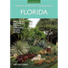 Florida Month-By-Month Gardening: What to Do Each Month to Have a Beautiful Garden All Year