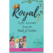 Royal: Lessons from the Book of Esther