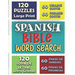 Spanish BIBLE Word Search 120 PUZZLES LARGE PRINT (LETRA GRANDE): 60 Frases de Sanidad y 60 promesas (60 Healing Quotes & 60 Promises Quotes)