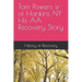 Tom Powers sr of Hankins NY His Alcoholics Anonymous Recovery Story