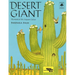 Desert Giant: The World of the Saguaro Cactus