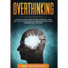 Overthinking