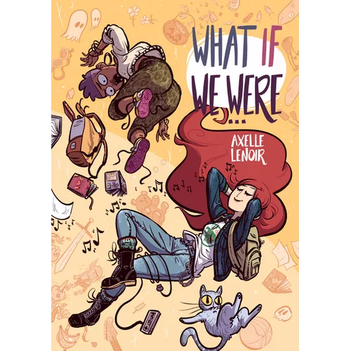 What If We Were...