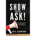 Show Your Ask!: Using Your Voice to Advocate for Yourself and Your Career