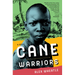Cane Warriors