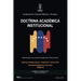 ACADEMIA DE CIENCIAS POLÍTICAS Y SOCIALES. DOCTRINA ACADÉMICA INSTITUCIONAL. Instrumento de Reinstitucionalización democrática. Tomo III 2019-2025