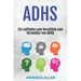 Adhs: Ein Leitfaden zum Verstehen und Verwalten von ADHS