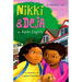 Nikki and Deja: Nikki and Deja, Book One