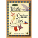 More Tellable Cracker Tales