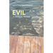 Evil: A Critical Primer