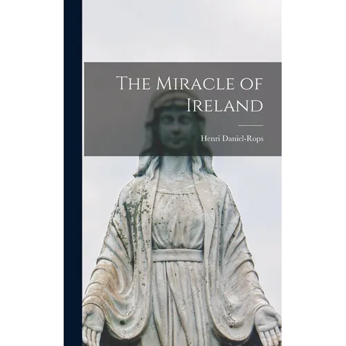 The Miracle of Ireland