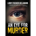 An Eye For Murder: An Ellie Foreman Mystery