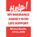 Help! My Insurance Agency is on Life Support