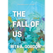 The Fall Of Us