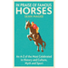 In Praise of Famous Horses: An A-Z of the Most Celebrated in History and Culture, Myth and Sport