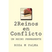 2 reinos en conflicto