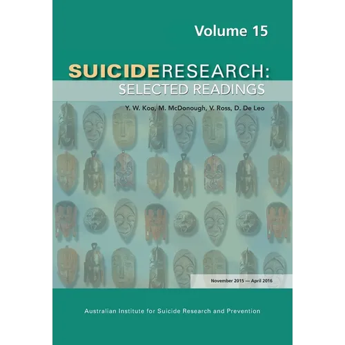 Suicide Research: Selected Readings Volume 15