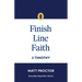 Finish Line Faith: 2 Timothy (Everyday Exposition Series)