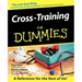 Cross Training for Dummies