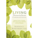Living Nonviolent Communication: Practical Tools to Connect and Communicate Skillfully in Every Situation