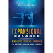 Expansional Balance: A Holistic Exercise Approach To Better Health And Fitness