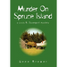Murder On Spruce Island