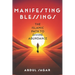 Manifesting Blessings: The Islamic Path to Divine Abundance