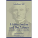 Utilitarianism and on Liberty: Including Mill's 'Essay on Bentham' and Selections from the Writings of Jeremy Bentham and John Austin