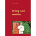 Qi Gong stand exercises: including the 5 animal positions