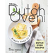 The Best Dutch Oven Cookbook: Simple Easy-to-Prepare Dutch Oven Recipes