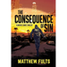 The Consequence of Sin: A Mathieu James Thriller (Book #3)
